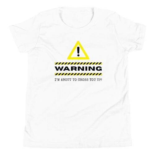 WARNING: Cross You Up (Youth)