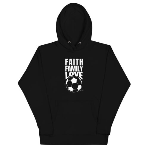 Faith Family Love Soccer Hoodie